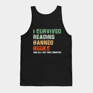 I Survived Reading Banned Books Book Lover Read banned books Tank Top